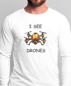 I See Drones T-Shirts