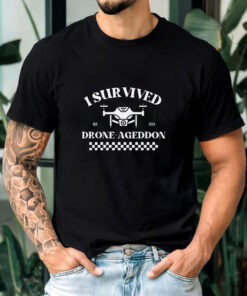 I Survived Drone - Ageddon T-Shirts