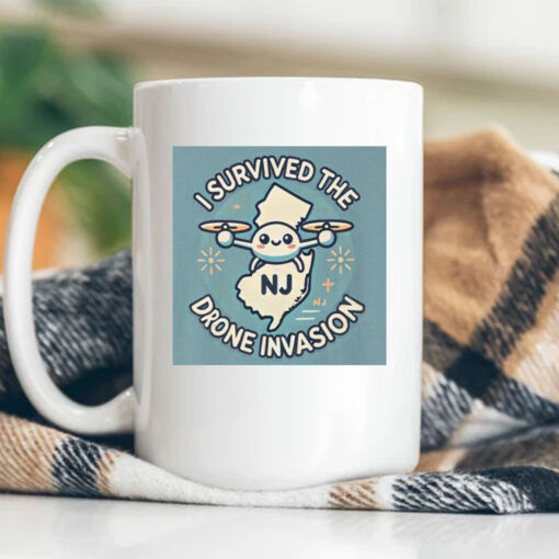 I Survived The Drones Invasion In NJ Mug Coffee