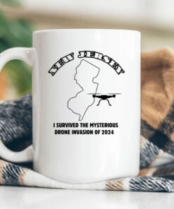 I Survived The Mysterious Drone Invasion Of 2024 Mug Coffee