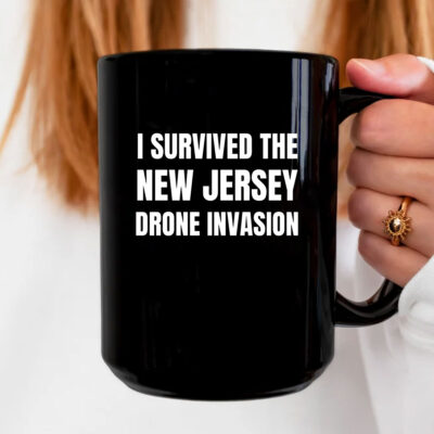 I Survived The NEW JERSEY Drone Invasion Mug Coffee