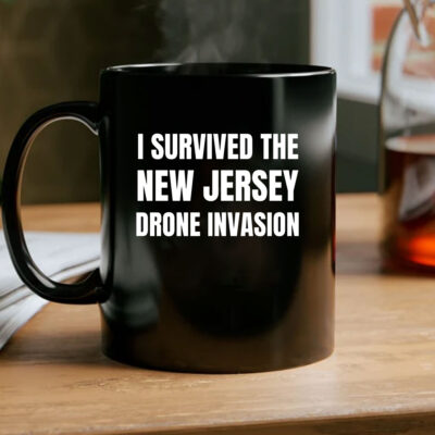 I Survived The NEW JERSEY Drone Invasion Mug Coffee