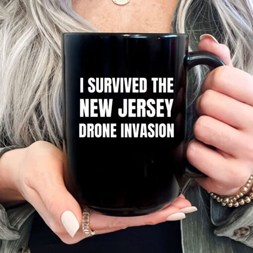 I Survived The NEW JERSEY Drone Invasion Mug Coffee