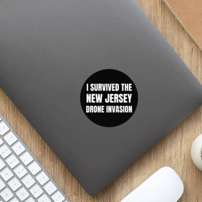 I Survived The NEW JERSEY Drone Invasion Stickers