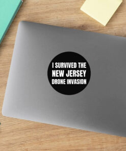 I Survived The NEW JERSEY Drone Invasion Stickers