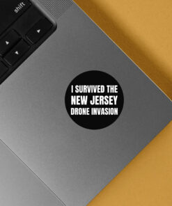 I Survived The NEW JERSEY Drone Invasion Stickers