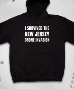 I Survived The NEW JERSEY Drone Invasion T-Shirts