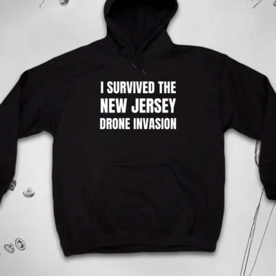 I Survived The NEW JERSEY Drone Invasion T-Shirts