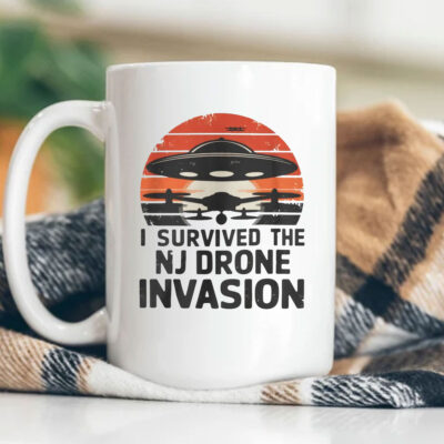 I Survived The NJ Drone Invasion  Mug Coffee - New Jersey drone sightings
