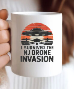 I Survived The NJ Drone Invasion Mug Coffee - New Jersey drone sightings