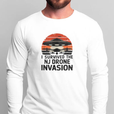 I Survived The NJ Drone Invasion T-Shirts - New Jersey drone sightings