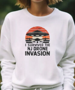 I Survived The NJ Drone Invasion T-Shirts - New Jersey drone sightings