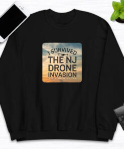 I Survived The NJ Drone Invasion T-Shirts