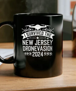 I Survived the New Jersey Drone Invasion 2024 Mug Coffee