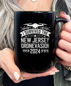 I Survived the New Jersey Drone Invasion 2024 Mug Coffee