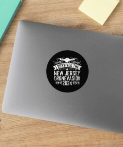 I Survived the New Jersey Drone Invasion 2024 Stickers