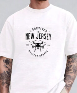 I Survived the New Jersey NJ Mystery Drones T-Shirts