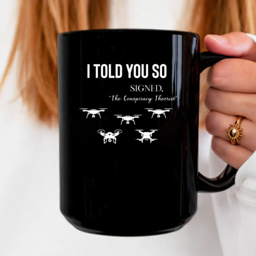 I Told You So Signed Mug Coffee