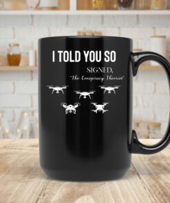 I Told You So Signed Mug Coffee