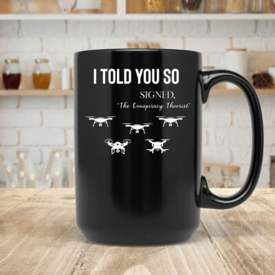 I Told You So Signed Mug Coffee