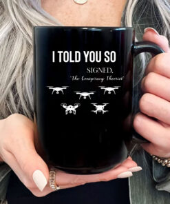 I Told You So Signed Mug Coffee