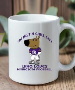 I’m Just A Chill Guy Who Loves Minnesota Football Mug 20241