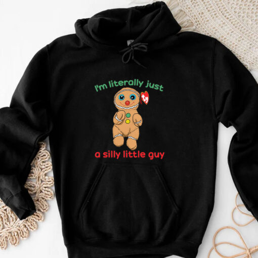 I’m Literally Just A Silly Little Guy T-Shirts