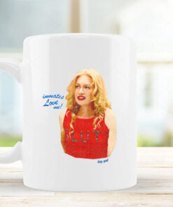 Inmates Love Me Slut Mug 2024