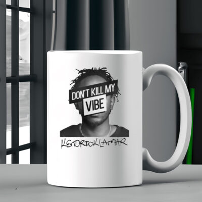 Kendrick Lamar Oversized Don't Kill My Vibe Mug Coffee