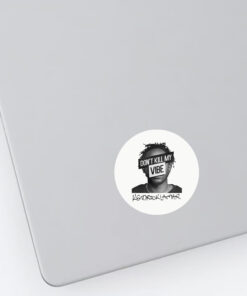 Kendrick Lamar Oversized Don't Kill My Vibe Stickers