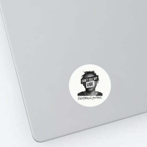 Kendrick Lamar Oversized Don't Kill My Vibe Stickers