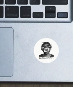 Kendrick Lamar Oversized Don't Kill My Vibe Stickers