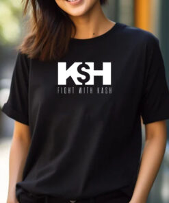 Ksh Fight With Kash T-Shirt 2024