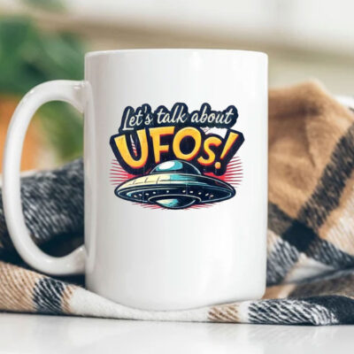 Let's Talk About UFO! Mug Coffee