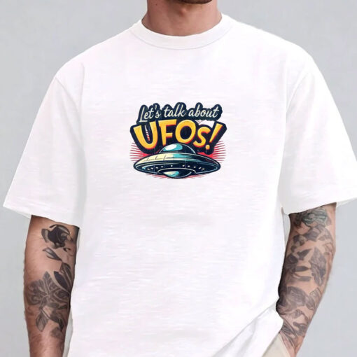 Let's Talk About UFO! T-Shirts