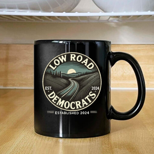 Low Road Democrats Established 2024 Mug Coffee