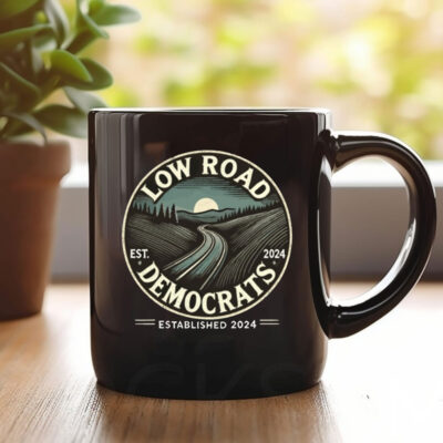 Low Road Democrats Established 2024 Mug Coffee