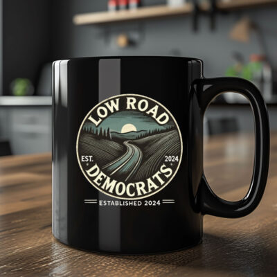 Low Road Democrats Established 2024 Mug Coffee