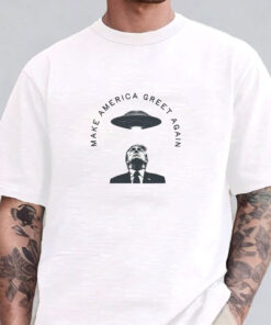 Make America Great Again UFO T-Shirts