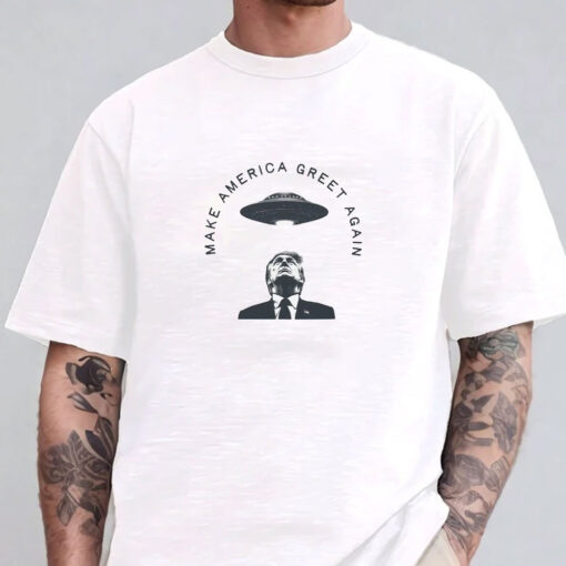 Make America Great Again UFO T-Shirts