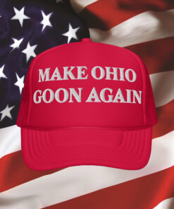 Make Ohio Goon Again Hats