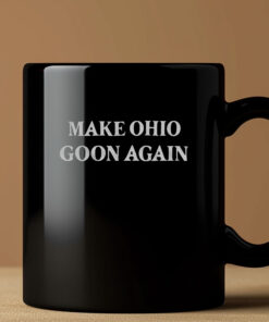 Make Ohio Goon Again Mug Coffee