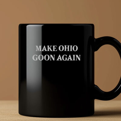 Make Ohio Goon Again Mug Coffee