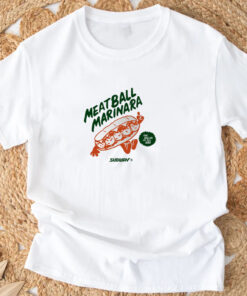 Meatball Marinara The Baller Of All Subs T-Shirt 20243