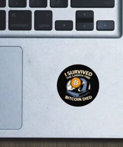 Neil Jacobs I Survived The 1.000Th Time Bitcoin Died Stickers