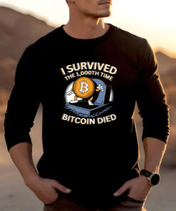 Neil Jacobs I Survived The 1.000Th Time Bitcoin Died T-Shirts