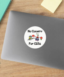 No Country For CEOs Stickers 2024