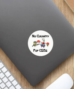 No Country For CEOs Stickers 2024