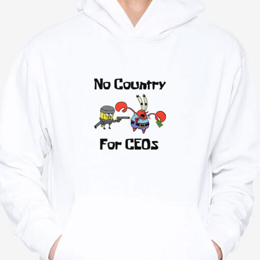 No Country For CEOs T-Shirts