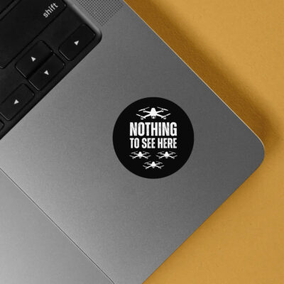 Nothing to See Here Drone Stickers - New Jersey Drone Invasion